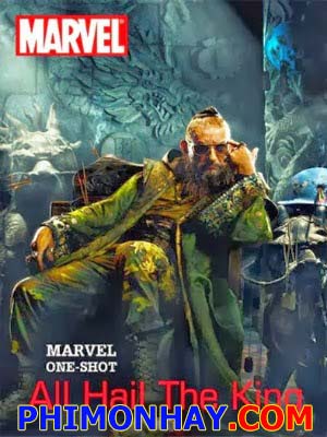 Kính Mừng Hoàng Đế Marvel One Shot: All Hail The King.Diễn Viên: Ben Kingsley,Scoot Mcnairy,Lester Speight