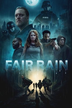 Cơn Mưa Hi Vọng Fair Rain.Diễn Viên: Eliza Dushku,Roger Moore,Adam Rayner