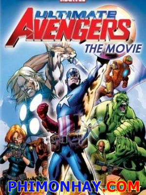 Liên Minh Anh Hùng Báo Thù Ultimate Avengers The Movie.Diễn Viên: Hugh Jackman,Alec Baldwin,Isla Fisher