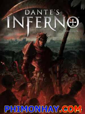 Hiệp Sĩ Dante: Bản Anh Hùng Ca - Dante’S Inferno: An Animated Epic