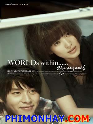 Worlds Within Thế Giới Họ Đang Sống.Diễn Viên: Hyun Bin,Hye Kyo Song,Ki Joon Uhm