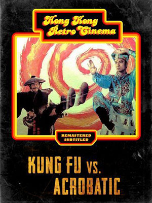 Như Lai Thần Chưởng Tân Thời - Kung Fu Vs. Acrobatic Việt Sub (1980)
