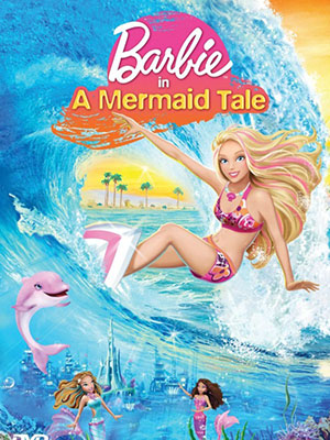 Barbie In A Mermaid Tale Câu Chuyện Người Cá.Diễn Viên: Tom Hanks,Tim Allen,Kristen Schaal