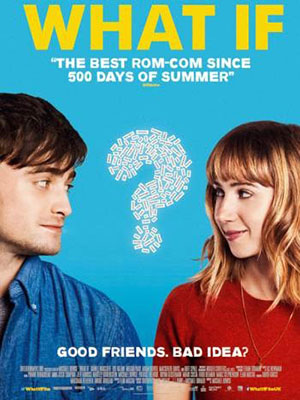 Nếu Tình Là Bạn What If.Diễn Viên: Daniel Radcliffe,Zoe Kazan,Megan Park