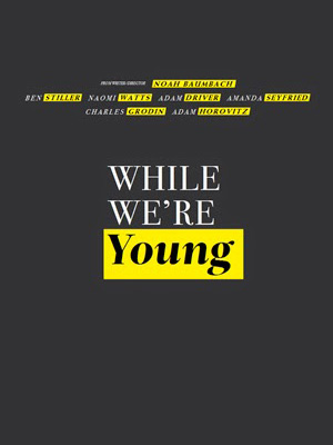 Khi Ta Còn Trẻ - While We Are Young
