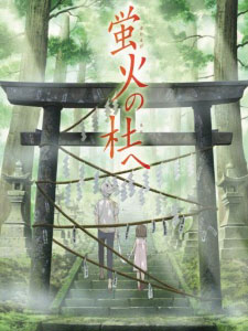 Hotarubi No Mori E Into The Forest Of Fireflies Light.Diễn Viên: Xiangguo Chang,Mai Jintong,Cheng Ni