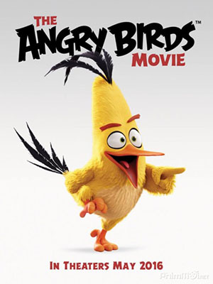 Những Chú Chim Giận Dữ The Angry Birds Movie.Diễn Viên: Elle Fanning,Dane Dehaan,Maddie Ziegler