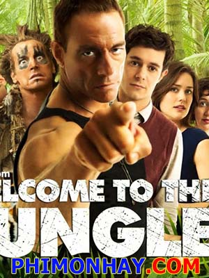 Thử Thách Sống Còn Welcome To The Jungle.Diễn Viên: Jean,Claude Van Damme,Adam Brody,Rob Huebel