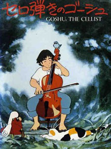 Người Chơi Đàn Cello: Gauche The Cellist Serohiki No Goshu: Gorsch The Cellist