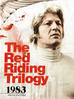Những Kẻ Cuồng Sát Red Riding: In The Year Of Our Lord 1983.Diễn Viên: David Morrissey,Lisa Howard,Chris Walker