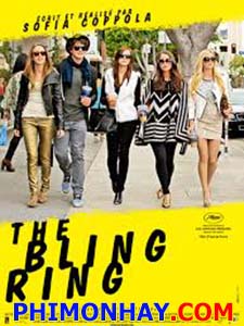 Băng Trộm Tuổi Teen The Bling Ring.Diễn Viên: Katie Chang,Israel Broussard,Emma Watson