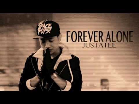 [Official Audio] Forever Alone - JustaTee [2013 Full]
