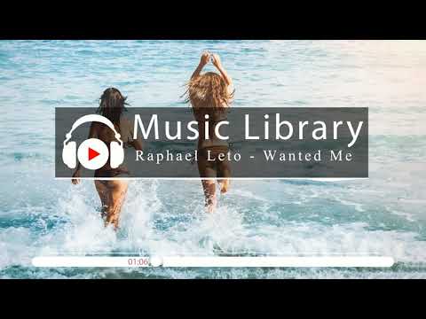 [No Copyright Music] Raphael Leto - Wanted Me (feat. DNAKM)