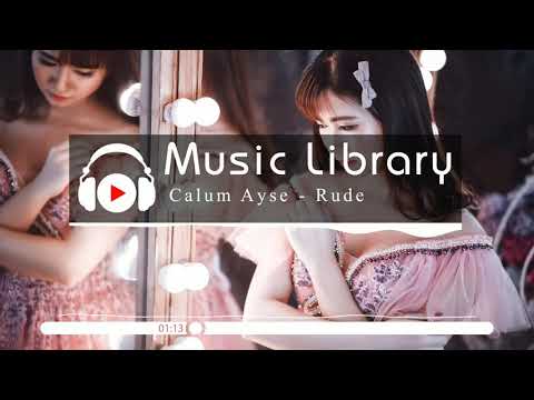 [No Copyright Music] Calum Ayse & Thimlife - Rude (feat Tim Moyo)
