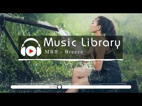 [No Copyright Music] MBB - Breeze