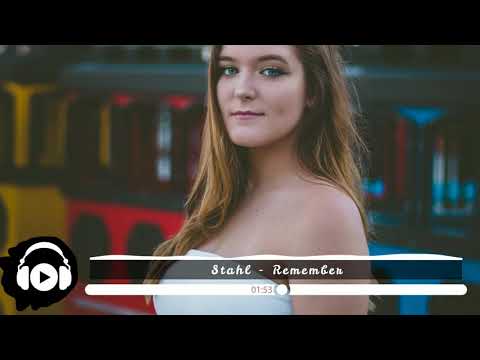 [No Copyright Music] Stahl - Remember