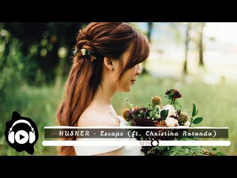 [No Copyright Music] HUSKER - Escape (ft. Christina Rotondo)