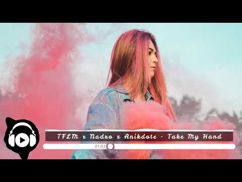 [No Copyright Music] TFLM x Nadro x Anikdote - Take My Hand (feat. Timmy Commerford)