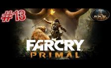 Tập 13 : Far Cry Primal | Hành Trình Phá Đảo Game | Game Thủ Vô Danh
