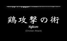 Chicken attack nightcore