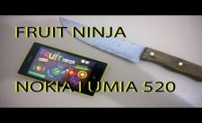 Chém hoa quả bằng dao trên Lumia 520